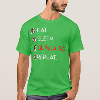 Cute and Funny Eat Sleep Guinea Pig Repeat T  Tシャツ