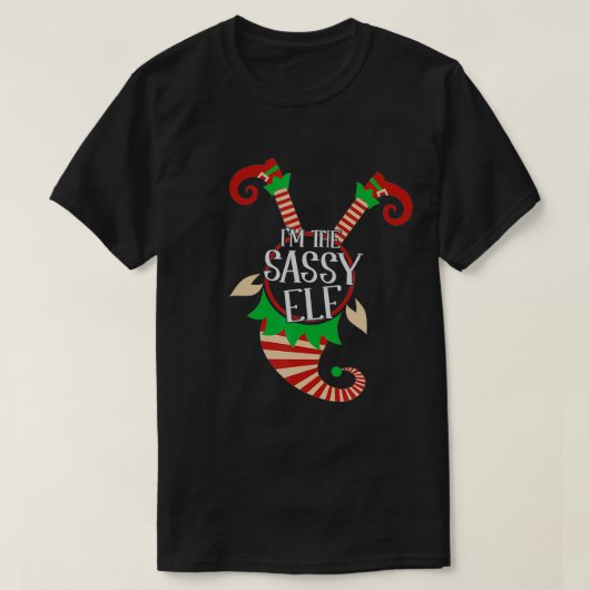 Cute And Funny Im The Sassy Elf Christmas  Tシャツ (デザイン正面)