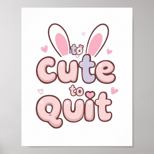 Cute and Playful Encouragement ポスター (正面)