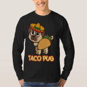 Cute And  Taco Pug  Apparel Tシャツ (正面)