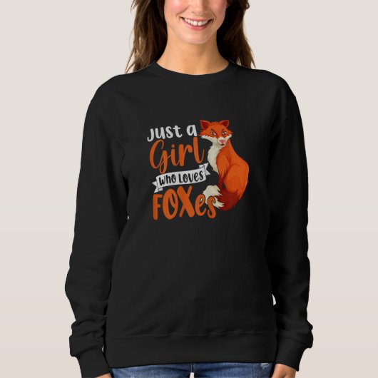 Cute Animal  Fox Just A Girl Who Loves Foxes スウェットシャツ (正面)