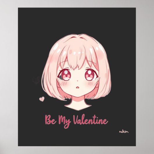 Cute Anime Girl - Be My Valentine T-Shirt ポスター (正面)