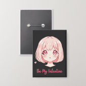 Cute Anime Girl - Be My Valentine T-Shirt 缶バッジ (正面/裏面)