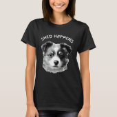 Cute Aussie Shepherd Australian Shepherd Saying Sh Tシャツ (正面)