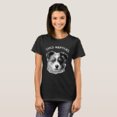 Cute Aussie Shepherd Australian Shepherd Saying Sh Tシャツ (正面フル)