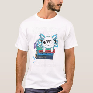 Cute AxolotlのAxolotlストップの疑問に思質問 Tシャツ