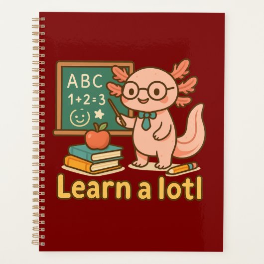 Cute Axolotl Teacher T-Shirt | Learn a Lotl Kawaii プランナー手帳 (正面)
