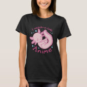 Cute Baby Axolotl Anime 	 Tシャツ (正面)