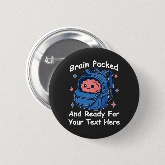 Cute Back-to-School Customizable “Brain Ready" 缶バッジ (正面&裏面)