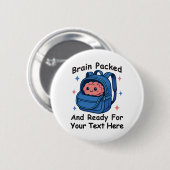 Cute Back-to-School Customizable “Brain Ready" 缶バッジ (正面&裏面)