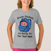Cute Back-to-School Customizable “Brain Ready" Tシャツ (正面)