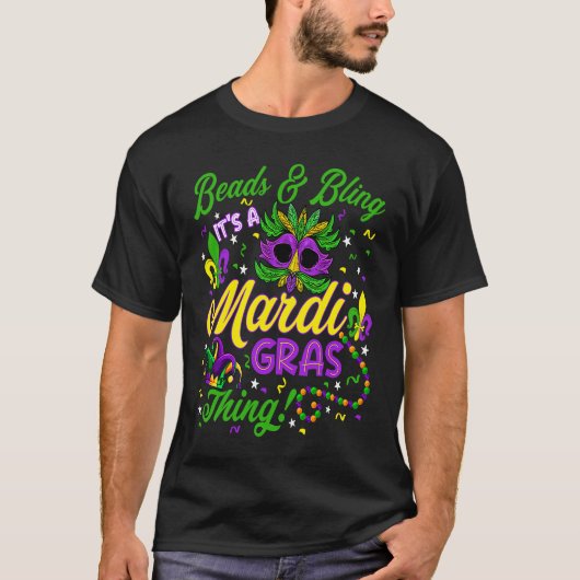 Cute Beads & Bling It's A Mardi Gras Thing Mask Be Tシャツ (正面)