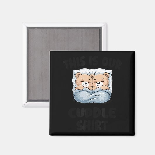 Cute Bear Couple This Is Our Cuddle  マグネット (正面/裏面)