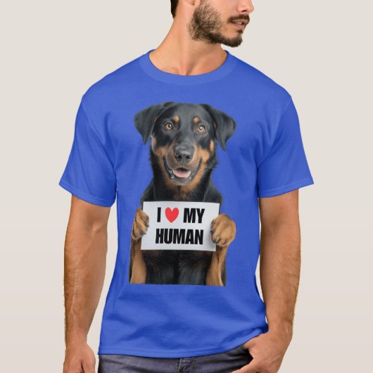 Cute Beauceron dog with Signboard I love my Human Tシャツ (正面)