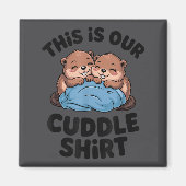 Cute Beaver Couple This Is Our Cuddle  マグネット (正面)