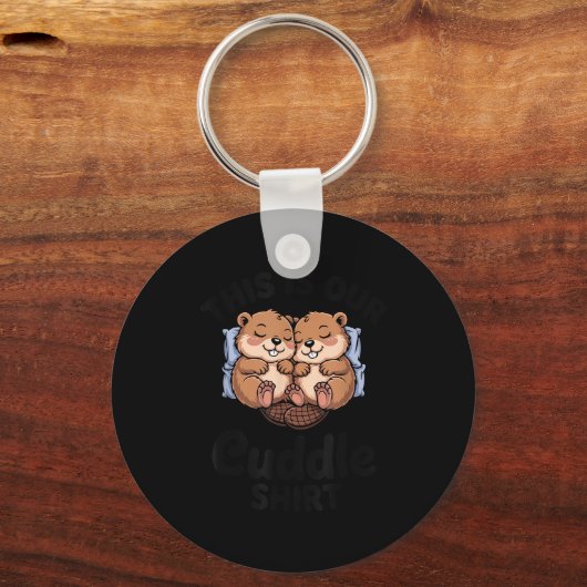 Cute Beavers Holding Hands This Is Our Cuddle キーホルダー (正面)