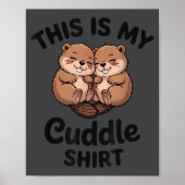 Cute Beavers This Is My Cuddle ポスター (正面)