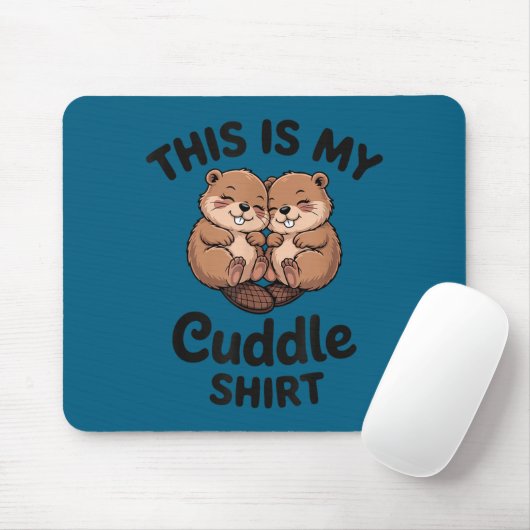 Cute Beavers This Is My Cuddle  マウスパッド (マウス)
