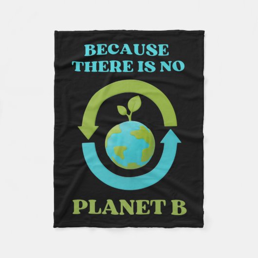 Cute Because There Is No Planet B Tee 環境保護Tシャツ フリースブランケット (正面)