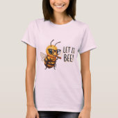 Cute Bee with Glasses - Let It Bee Tシャツ (正面)