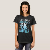 Cute Big Brother To Be I'm Finally Going To Be A B Tシャツ (正面フル)
