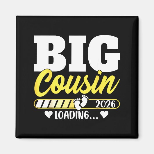 Cute Big Cousin Loading 2026 Promoted To Big Cousi マグネット (正面)