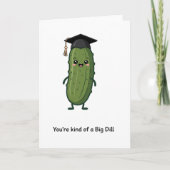 Cute Big Dill Graduation Pickle Pun カード (正面)