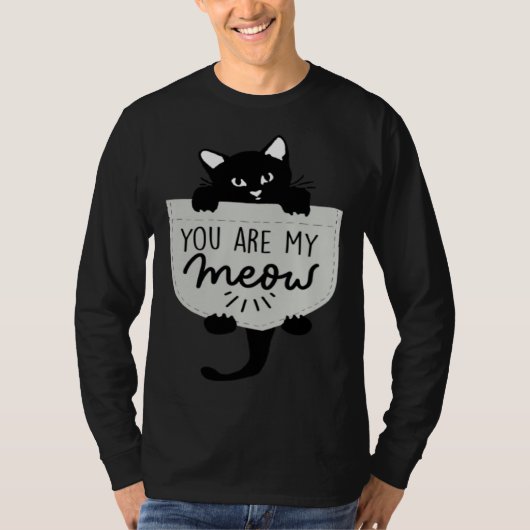 Cute Black cat You are my Meow Cat In Pocket Cute  Tシャツ (正面)