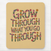 Cute Boho Grow Through What You Go Through マウスパッド (正面)