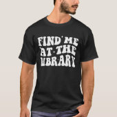 Cute Book Lover Readers Reading Library White Text Tシャツ (正面)