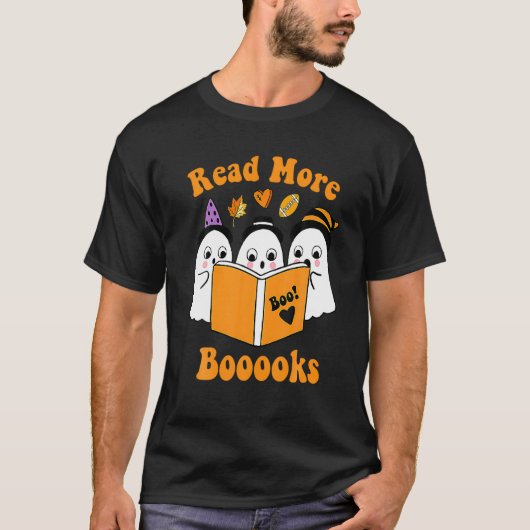 Cute Booooks Ghost Read More Books Funny Teacher H Tシャツ (正面)
