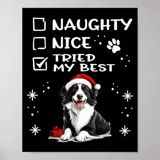 Cute Border Collie Dog Christmas Naughty Nice Trie ポスター (正面)