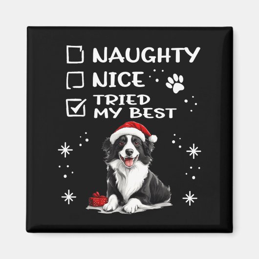 Cute Border Collie Dog Christmas Naughty Nice Trie マグネット (正面)