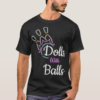 Cute Bowling Dolls With Balls Funny Bowlers Costum Tシャツ
