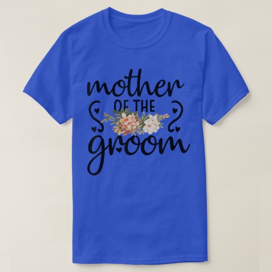 Cute Bridal Shower Wedding Flower Design Mother of Tシャツ (デザイン正面)