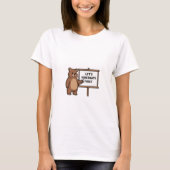 Cute Brown Bear Pointing to Let's Hibernate First  Tシャツ (正面)