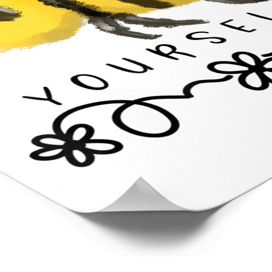 Cute Bumblebee Bee Yourself  ポスター (角)