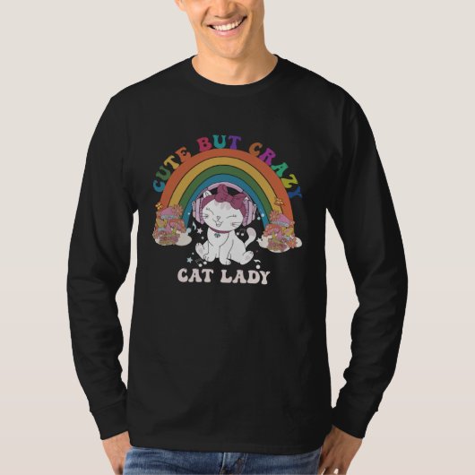 Cute But CrazyFunny Cat Lady Rainbow Groovy For Pe Tシャツ (正面)
