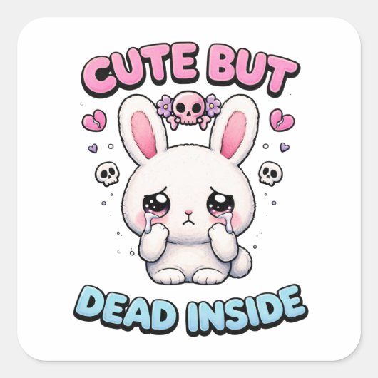 Cute but Dead Inside Bunny Sticker スクエアシール (正面)