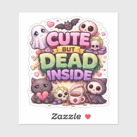 Cute But Dead Inside Custom-Cut Vinyl Sticker シール (シート)