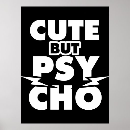 Cute But Psycho ポスター (正面)