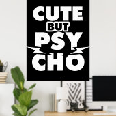 Cute But Psycho ポスター (ホームオフィス)