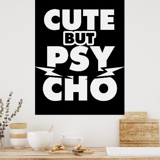 Cute But Psycho ポスター (キッチン)