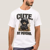 Cute But Psycho Funny Kawaii Puppy Graphic Tシャツ (正面)