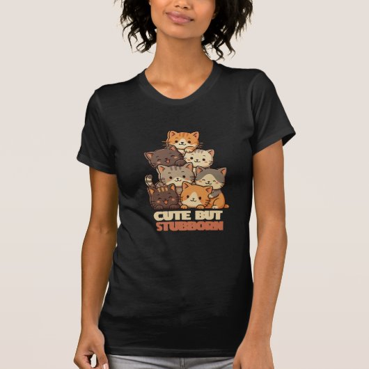 Cute But Stubborn Cat Stack funny Tshirt  Tシャツ (正面)