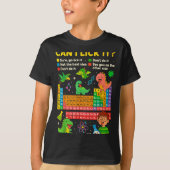 Cute Can I Lick It Dino Periodic Table Science Hum Tシャツ (正面)