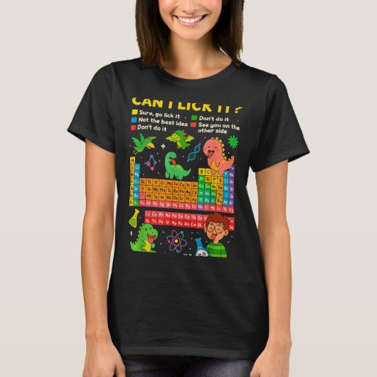 Cute Can I Lick It Dino Periodic Table Science Hum Tシャツ (正面)