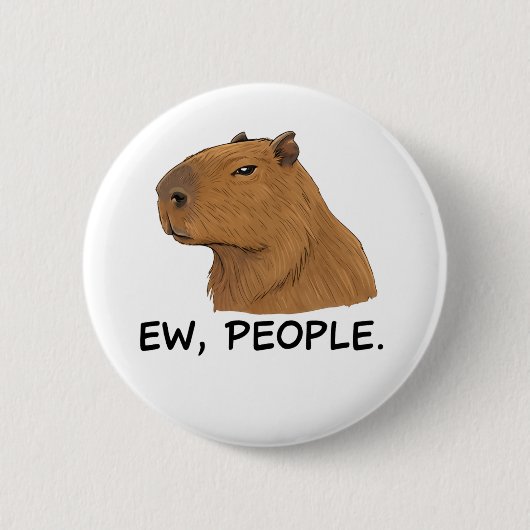 Cute Capybara Ironic Anti Social Mood Funny Quote 缶バッジ (正面)