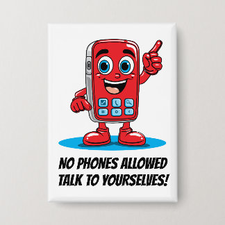 Cute Cartoon Red Cell Phone No Phones Allowed 缶バッジ