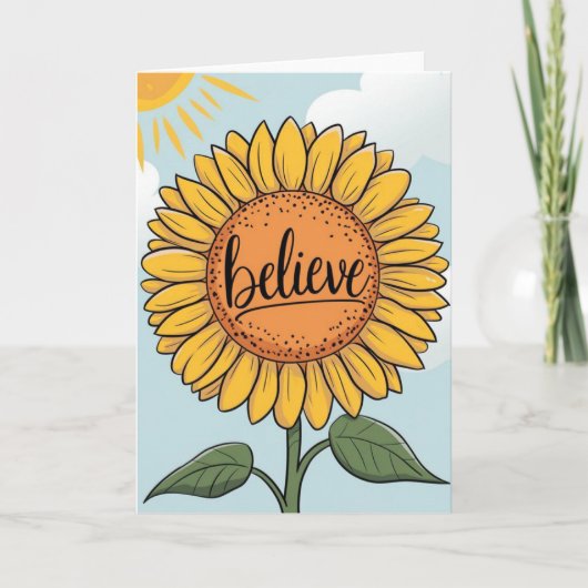 Cute Cartoon Sunflower "Believe" Inspirational カード (正面)